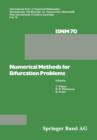 Numerical Methods for Bifurcation Problems : Proceedings of the Conference at the University of Dortmund, August 22-26, 1983 - Book