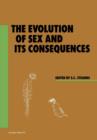 The Evolution of Sex and its Consequences - Book
