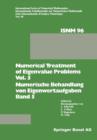 Numerical Treatment of Eigenvalue Problems Vol. 5 / Numerische Behandlung von Eigenwertaufgaben Band 5 : Workshop in Oberwolfach, February 25 - March 3, 1990 / Tagung in Oberwolfach, 25. Februar - 3. - Book