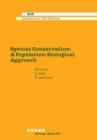 Species Conservation: A Population-Biological Approach - eBook