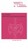 Self-Improving Teaching Systems : An Application of Artificial Intelligence to Computer Assisted Instruction - eBook