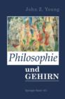 Philosophie Und Das Gehirn : Aus Dem Englischen Von Ingrid Horn - Book