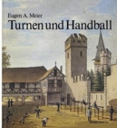 Turnen und Handball : 100 Jahre RTV Basel 1879 - Book