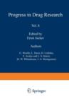 Fortschritte der Arzneimittelforschung / Progress in Drug Research / Progres des recherches pharmaceutiques - Book