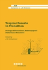 Tropical Forests in Transition : Ecology of Natural and Anthropogenic Disturbance Processes - eBook
