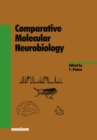 Comparative Molecular Neurobiology - eBook