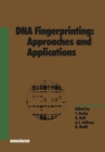 DNA Fingerprinting: Approaches and Applications - eBook