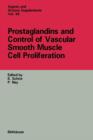 Prostaglandins and Control of Vascular Smooth Muscle Cell Proliferation - Book