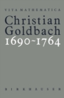 Christian Goldbach 1690-1764 - eBook