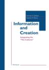 Information and Creation : Integrating the "Two Cultures" - Book