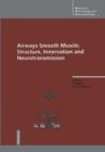 Airways Smooth Muscle : Structure, Innervation and Neurotransmission - Book