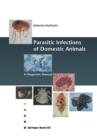 Parasitic Infections of Domestic Animals : A Diagnostic Manual - Book