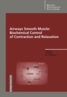 Airways Smooth Muscle: Biochemical Control of Contraction and Relaxation - eBook