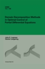 Domain Decomposition Methods in Optimal Control of Partial Differential Equations - eBook