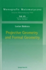 Projective Geometry and Formal Geometry - eBook