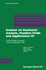Seminar on Stochastic Analysis, Random Fields and Applications III : Centro Stefano Franscini, Ascona, September 1999 - eBook