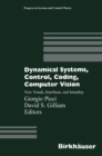 Dynamical Systems, Control, Coding, Computer Vision : New Trends, Interfaces, and Interplay - eBook