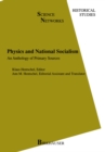 Physics and National Socialism : An Anthology of Primary Sources - eBook