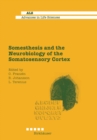 Somesthesis and the Neurobiology of the Somatosensory Cortex - eBook