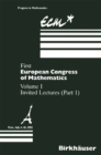 First European Congress of Mathematics : Volume I Invited Lectures Part 1 - eBook