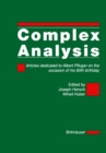 Complex Analysis : Articles dedicated to Albert Pfluger on the occasion of his 80th birthday - eBook