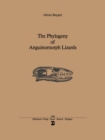 The Phylogeny of Anguinomorph Lizards - eBook
