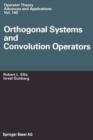 Orthogonal Systems and Convolution Operators - Book