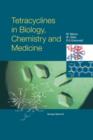 Tetracyclines in Biology, Chemistry and Medicine - Book