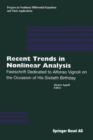 Recent Trends in Nonlinear Analysis : Festschrift Dedicated to Alfonso Vignoli on the Occasion of His Sixtieth Birthday - Book