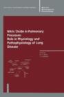 Nitric Oxide in Pulmonary Processes : Role in Physiology and Pathophysiology of Lung Disease - Book