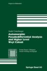 Automorphic Pseudodifferential Analysis and Higher Level Weyl Calculi - Book