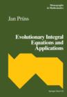 Evolutionary Integral Equations and Applications - Book