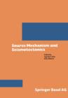 Source Mechanism and Seismotectonics - Book