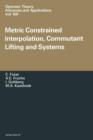 Metric Constrained Interpolation, Commutant Lifting and Systems - Book