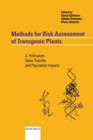 Methods for Risk Assessment of Transgenic Plants : II. Pollination, Gene-Transfer and Population Impacts - Book