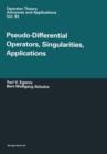 Pseudo-Differential Operators, Singularities, Applications - Book