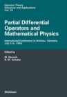 Partial Differential Operators and Mathematical Physics : International Conference in Holzhau, Germany, July 3-9, 1994 - Book