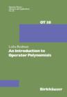 An Introduction to Operator Polynomials - Book