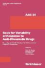 Basis for Variability of Response to Anti-Rheumatic Drugs : Proceeding of a Satellite Meeting of the Xth International Congress of Pharmacology held in Sydney, Australia August 20-22, 1987 - Book