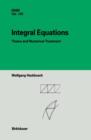 Integral Equations : Theory and Numerical Treatment - Book
