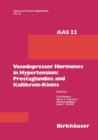 Vasodepressor Hormones in Hypertension: Prostaglandins and Kallikrein-Kinins : Prostaglandins and Kinins - Book