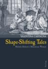 Shape-Shifting Tales : Michele Roberts's Monstrous Women - eBook