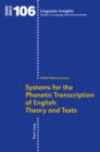 Systems for the Phonetic Transcription of English: Theory and Texts : In Collaboration with Inmaculada Arboleda - eBook