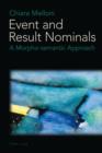 Event and Result Nominals : A Morpho-semantic Approach - eBook