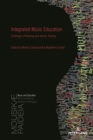 Integrated Music Education : Challenges of Teaching and Teacher Training - eBook