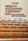 Variability in assessor responses to undergraduate essays : An issue for assessment quality in higher education - eBook