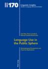 Language Use in the Public Sphere : Methodological Perspectives and Empirical Applications - eBook