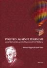 Politics against pessimism : Social democratic possibilities since Ernst Wigforss - eBook