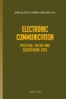 Electronic Communication : Political, Social and Educational uses - eBook
