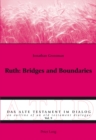 Ruth: Bridges and Boundaries - eBook